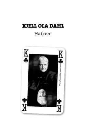 "Haikere" av Kjell Ola Dahl