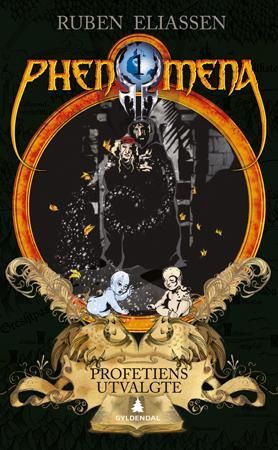 "Profetiens utvalgte" av Ruben Eliassen