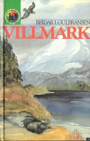 "Villmark" av Reidar I. Gulbransen