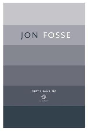 "Dikt i samling" av Jon Fosse