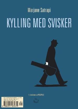 "Kylling med svisker" av Marjane Satrapi