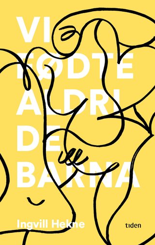 "Vi fødte aldri de barna dikt" av Ingvill Maria Daatland Hekne
