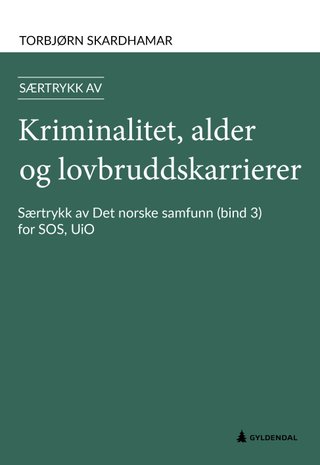 Særtrykk av Det norske samfunn (bind 3) for SOS, UiO - kriminalitet, alder og lovbruddskarrierer