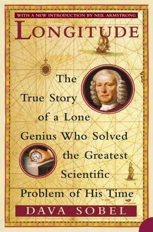 Longitude - The True Story of a Lone Genius Who Solved the Greatest Scientific Problem of His Time