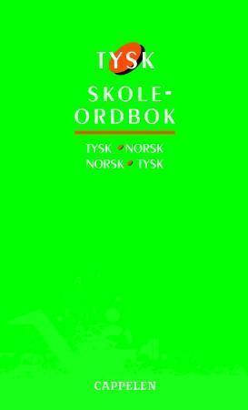 "Tysk skoleordbok - tysk-norsk, norsk-tysk" av Herbert Svenkerud
