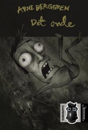 "Det onde" av Arne Berggren