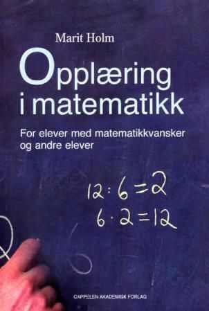 Opplæring i matematikk - for elever med matematikkvansker og andre elever
