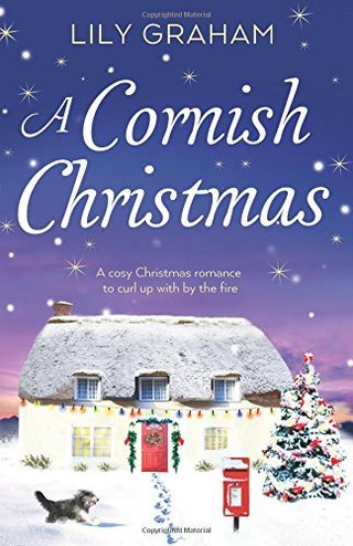 A Cornish Christmas - A cosy Christmas romance to curl up with by the fire