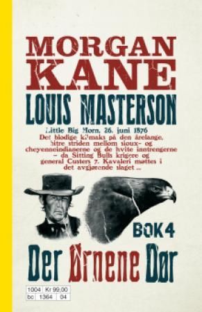 "Der ørnene dør" av Louis Masterson