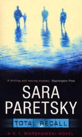 "Total recall - a V.I. Warshawski novel" av Sara Paretsky