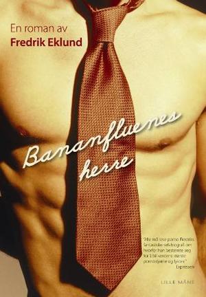 "Bananfluenes herre" av Fredrik Eklund