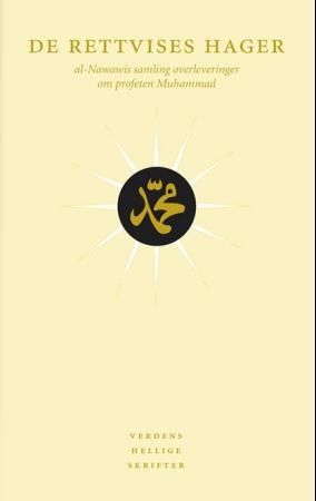 De rettvises hager - al-Nawawis samling overleveringer om profeten Muhammad