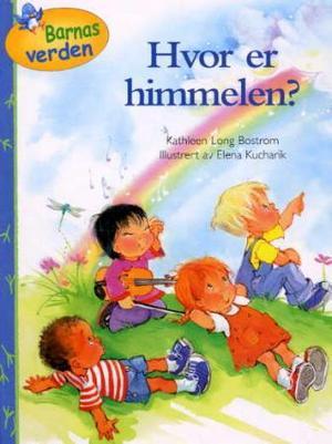 "Hvor er himmelen?" av Kathleen Long Bostrom