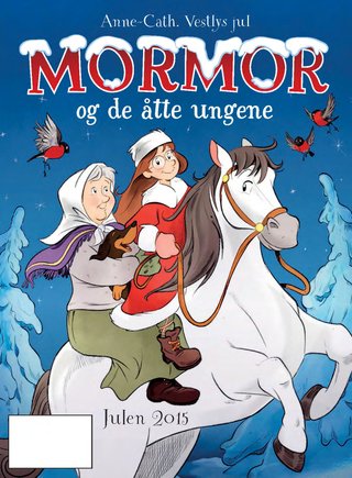 "Mormor og de åtte ungene Anne-Cath. Vestlys jul" av Maja Lunde