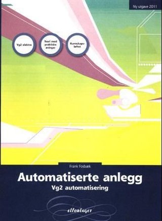 Automatiserte anlegg - vg2 automatisering