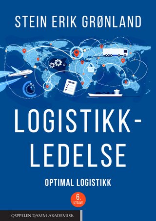 "Logistikkledelse - optimal logistikk" av Stein Erik Grønland