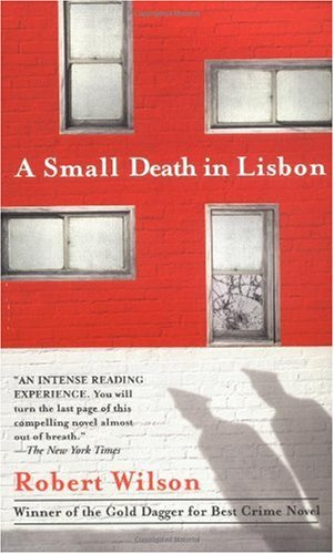 "A Small Death in Lisbon" av Robert Wilson