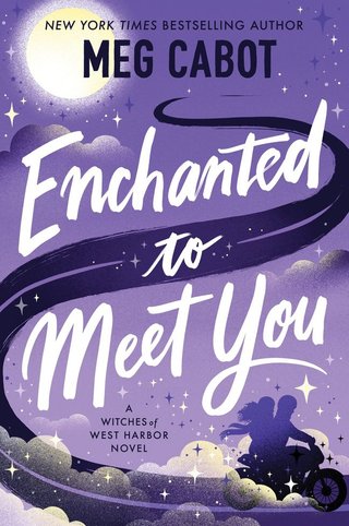 "Enchanted to Meet You Witches of West Harbor #1" av Meg Cabot