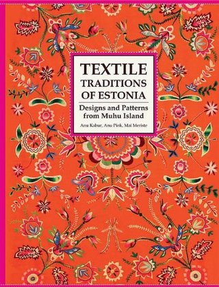 "Designs and Patterns From Muhu Island A Needlework Tradition From Estonia" av Anu Kabur