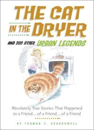 "The Cat in the Dryer - And 222 Other Urban Legends (Social Indicators Research Series)" av Thomas J. Craughwell