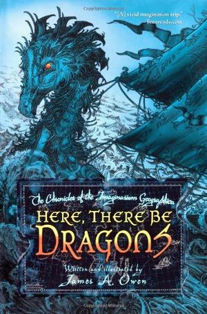 "Here, There Be Dragons (Chronicles of the Imaginarium Geographica)" av James A. Owen
