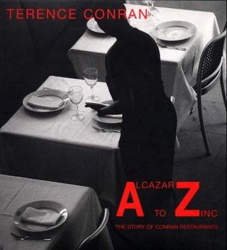 Alcazar to Zinc - the story of Conran restaurants