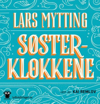"Søsterklokkene" av Lars Mytting