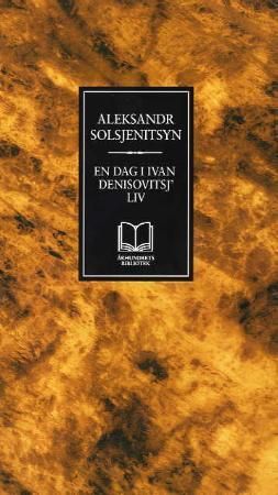 "En dag i Ivan Denisovitsj' liv" av Aleksandr Solsjenitsyn