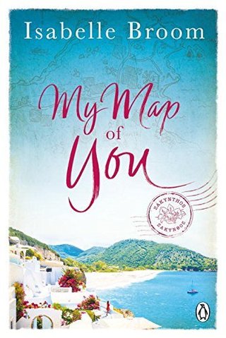 My Map of You by Isabelle Broom (2016-04-21)