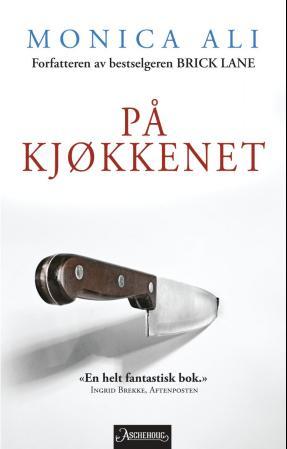 "På kjøkkenet" av Monica Ali