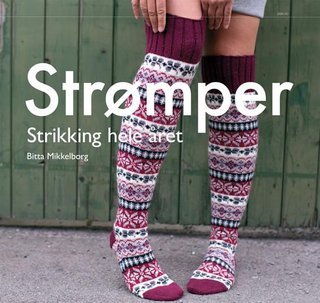 "Strømper - strikking hele året" av Bitta Mikkelborg