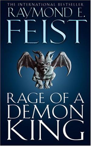"Rage of a demon king" av Raymond E. Feist