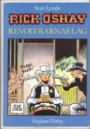 "Rick O'Shay 3 Revolvrarnas lag"