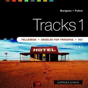 "Tracks 1 - fellesbok : engelsk for yrkesfag vg1" av Trond Christian Anvik