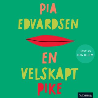 "En velskapt pike" av Pia Edvardsen