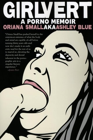"Girlvert A Porno Memoir" av Oriana Small