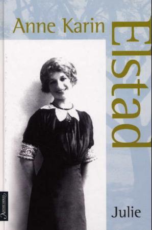 "Julie - roman" av Anne Karin Elstad