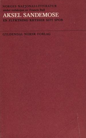 Norges nasjonallitteratur. Bd. 28 - en flyktning krysser sitt spor