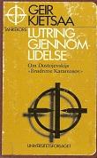 "Lutring gjennom lidelse - om Dostojevskijs ''Brødrene Karamasov''" av Geir Kjetsaa