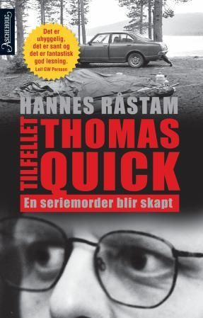 Tilfellet Thomas Quick - en seriemorder blir skapt
