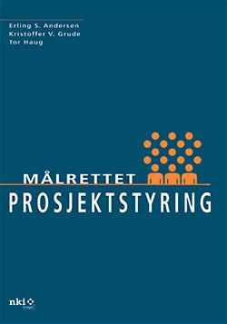 "Målrettet prosjektstyring" av Erling S. Andersen