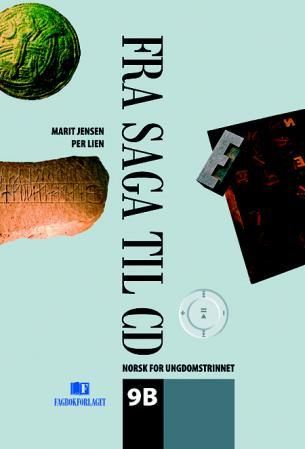 Fra saga til CD 9B - norsk for ungdomstrinnet