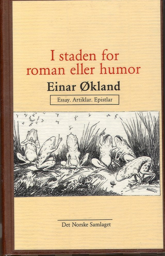 "I staden for roman eller humor - essay, artiklar, epistlar" av Einar Økland