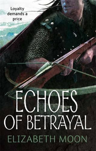 "Echoes Of Betrayal Paladin's Legacy" av Elizabeth Moon