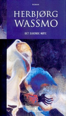 "Det sjuende møte - roman" av Herbjørg Wassmo