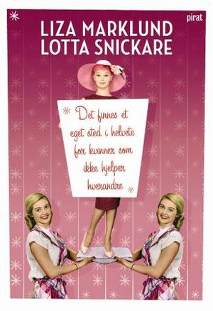 Det finnes et eget sted i helvete for kvinner som ikke hjelper hverandre