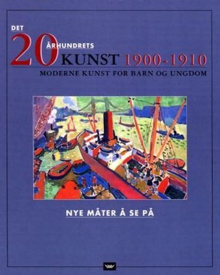 1900-1910 - nye måter å se på : moderne kunst for barn og ungdom