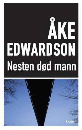 "Nesten død mann" av Åke Edwardson