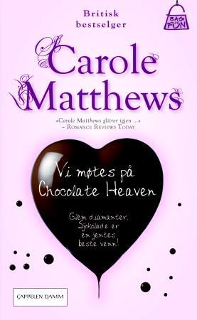 "Vi møtes på Chocolate heaven" av Carole Matthews