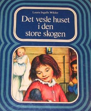 Det vesle huset i den store skogen